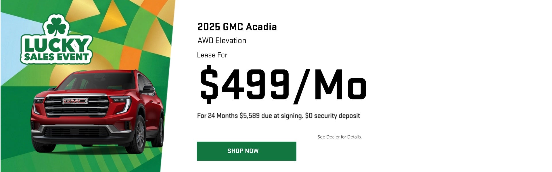 Acadia - March Special 